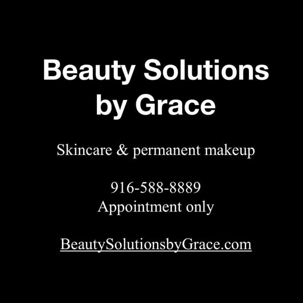 Beauty Solutions by Grace - permanent makeup in Sacramento, CA