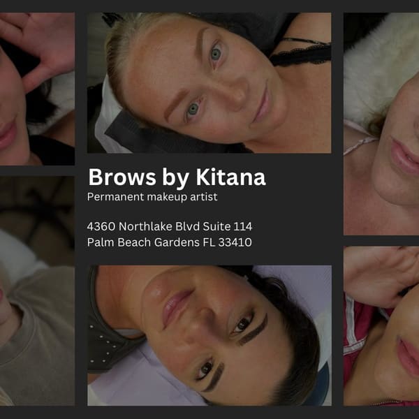 Brows By Kitana - permanent makeup in Palm Beach Gardens, FL